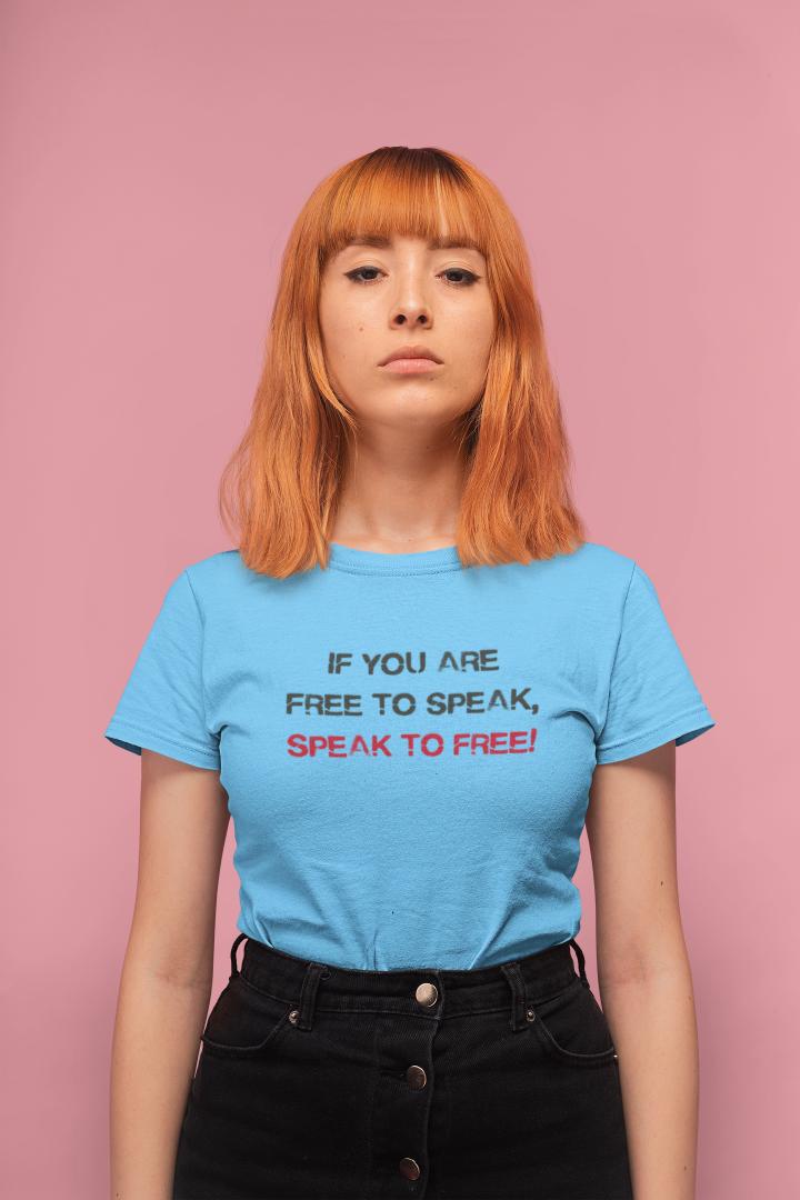 Speak To Free T-Shirt